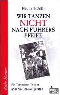 Wir tsnzen nicht nach Fuehrers Pfeife