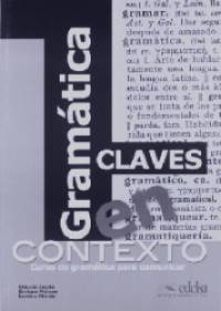 Gramatica en Contexto: Claves