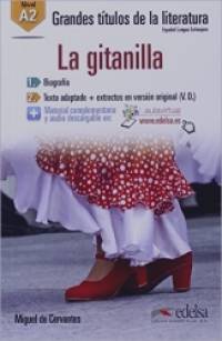Grandes Titulos De La Literatura: La Gitanilla (A2)