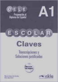Preparacion al DELE Escolar: Claves — A1 (+ CD-ROM)