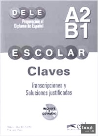 Preparacion al DELE Escolar: Claves — A2/B1 (+ CD-ROM; количество томов: 3)