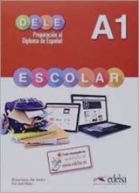 Preparacion al DELE Escolar: Libro del Alumno — A1