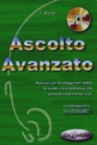 Ascolto Avanzato: Libro dello studente (+ Audio CD)