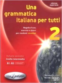 Grammatica italiana per tutti 2 livello intermedio