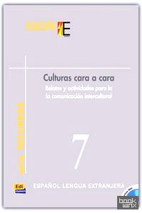 Culturas Cara A Cara: Relatos Y Actividades Para La Comunicacion Intercultural (+ DVD)