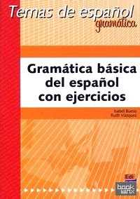 Gramatica basica del espanol con Ejercicios