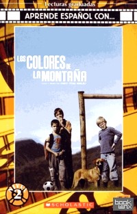 Los Colores de la Montana (+ Audio CD)