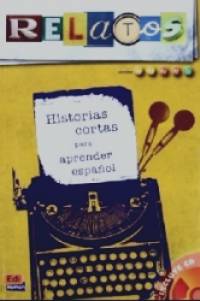 Relatos para aprender espanol (+ Audio CD)