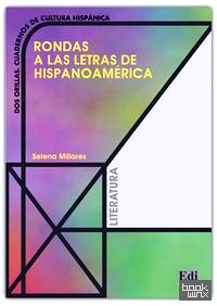 Rondas A Las Letras De Hispanoamérica