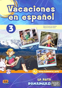 Vacaciones en espanol 3: La ruta panamericana (+ Audio CD)