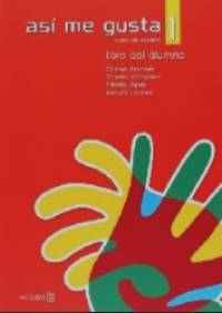 Asi me gusta 1: Libro del alumno