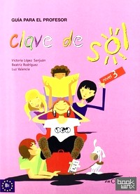 Clave De Sol: Guia Para El Profesor 3