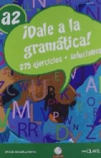 Dale a la Gramatica (+ Audio CD)