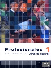Profesionales 1: Curso de espanol