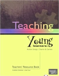 Teaching Young Learners Teacher's Resource Pack