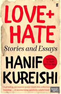 Love + Hate: Stories and Essays