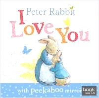 Peter Rabbit I Love You: Board book