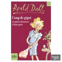 Coup de gigot et autres histoire a faire peur