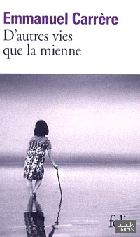 D'autres vies que la mienne