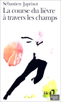 La Course Du Lievre a Travers
