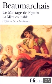 Le mariage de Figaro suivi de La mere coupable