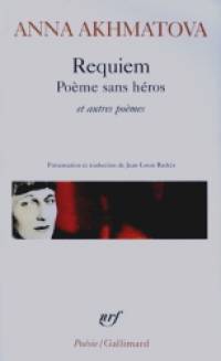 Requiem: Poeme sans heros et autres poemes