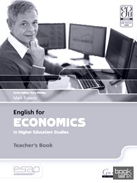 English for Economics in Higher Education Studies: Teacher's Book