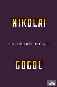 The Collected Tales of Nikolai Gogol