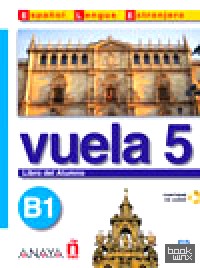 Vuela 5 Libro del Alumno B1 (+ CD-ROM)