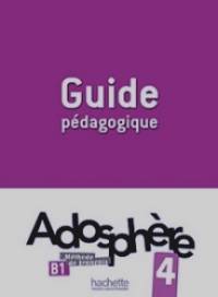 Adosphere 4: Guide pedagogique