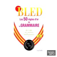 Les 50 regles d'or de la grammaire