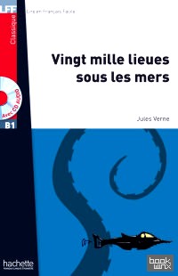 Vingt mille lieues sous les mers (+ Audio CD)