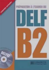 DELF B2 Livre de l'eleve (+ Audio CD)