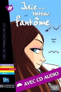 Julie et le bateau fantome (+ Audio CD)