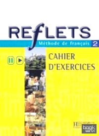 Reflets 2 Cahier d'activites