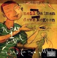 Day I Swapped My Dad for Two Goldfish