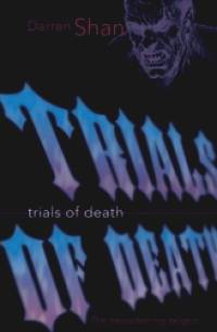 The Trials of Death