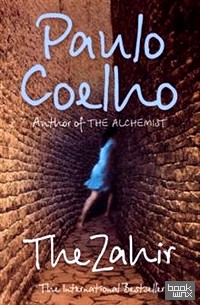 The Zahir: A Novel of Obsession