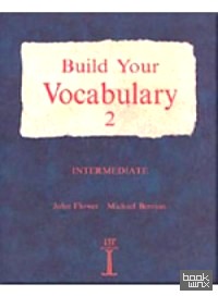 Build Your Vocabulary 2: Intermediate