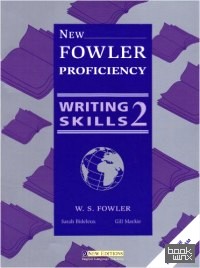 New Fowler Proficiency Writing Skills 2