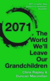2071: The World We'll Leave Our Grandchildren