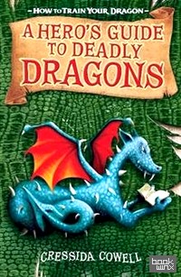 A Hero's Guide to Deadly Dragons
