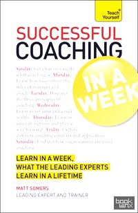 Successful Coaching in a Week