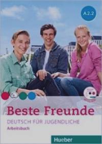Beste Freunde A2/2: Deutsch für Jugendliche: Deutsch als Fremdaprache. Arbeitsbuch (+ CD-ROM)