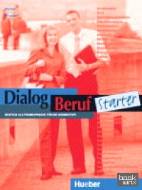 Dialog Beruf Starter Kursbuch