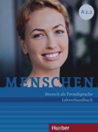 Menschen A2/2: Lehrerhandbuch