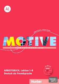 Motive A1: Arbeitsbuch A1. Lektion 1-8 (+ CD-ROM)