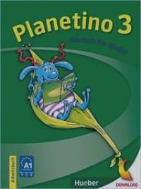 Planetino 3: Arbeitsbuch Bd. 3