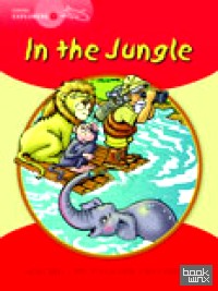 Young Explorers 1: In The Jungle