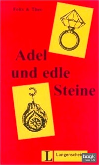Adel Und Edle Steine